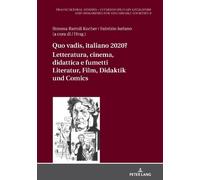 Quo vadis, italiano? Letteratura, cinema, didattica e fumetti (Copertina rigida)