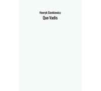 Quo Vadis [Paperback] Sienkiewicz, Henryk