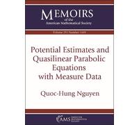 Quoc-Hung Nguye Potential Estimates and Quasilinear Parabolic Equati (Tascabile)