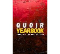 Quoir Yearbook: Sampling the Best of 2024