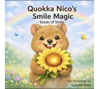 Quokka Nico's Smile Magic: Seeds of Smile