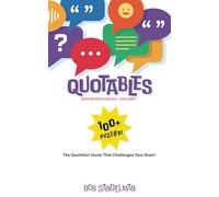 QUOTABLES Quotation Puzzles: The Quotations Game That Challenges Your Brain!