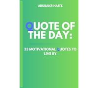 Quote Of The Day: 33 Motivational Quotes To Live By