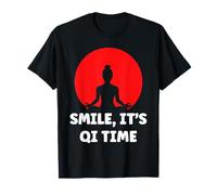 Quote Relaxation Qi-Gong Simple Smile It's Qi Time Qigong Maglietta