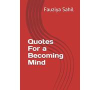 Quotes For a Becoming Mind