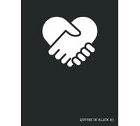 Quotes in Black #3 - 8.5"x11" Notebook: You can easily judge the character of a man by how he treats those who can do nothing for him. (Johann Wolfgang von Goethe)