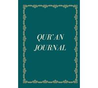Qur’an Journal: Continuing the 3-Month Reflection Journey (Volume 2)