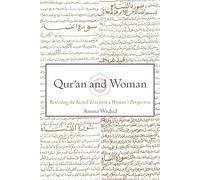 Qur'an and Woman: Rereading the Sacred Text from a Woman's Perspective-Wadud, Am