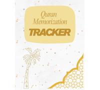 Quran Memorization Tracker: Plan, Track, and Reflect on Your Quran Memorization Journey 8.5'' x 11'' ,124 Pages