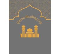 QURAN Reading Log: A blank Guided Notebook to Improve Fluency, Tajweed, and Daily Quran Connection. A Simple Log to Record Your Quran Reading Journey.