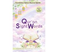 Qur'an Sight Words for Kids - Book 1: A Structured Introduction to Learning to Read the Quran