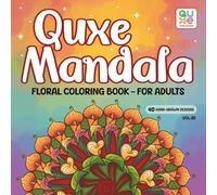 Quxe Mandala: Floral Coloring Book for Adults
