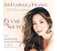 Germaine Taille The Flower of France: Quynh Nguyen Plays Germaine Taillefer (CD)