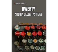 Qwerty. Storia della tastiera. Con QR-Code