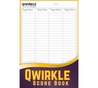 Qwirkle Score Book: Fun and Organized Score Tracking for Tile-Based Game Nights - 6" x 9" Score Pad for Four Players