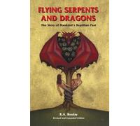 R A Boulay Flying Serpents and Dragons (Copertina rigida)
