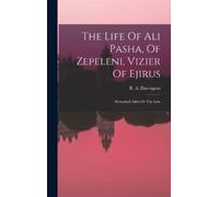 R a Davenport The Life Of Ali Pasha, Of Zepeleni, Vizier Of E (Copertina rigida)
