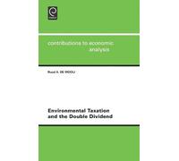 R.A. de Mooij Environmental Taxation and the Double Dividend (Copertina rigida)
