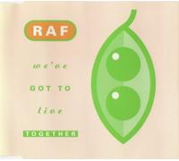 R.a.F. - We've got to live together (#zyx6729)