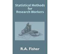 R a Fisher Statistical Methods For Research Workers (00)