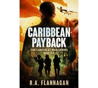 R a Flannagan Caribbean Payback (Tascabile) Canzuk at War