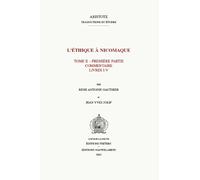 R.A. Gauthier J.Y. Jolif L'éthique à Nicomaque II, 1 (Tascabile)