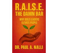 R.A.I.S.E. THE DAMN BAR