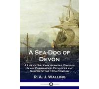 R a J Walling A Sea-Dog of Devon (Tascabile)