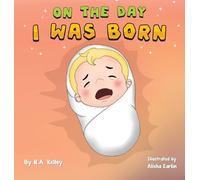 R a Kelley On The Day I Was Born (Copertina rigida)