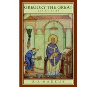 R. A. Markus Gregory the Great and his World (Tascabile)