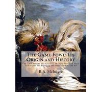 R a McIntyre The Game Fowl (Tascabile)