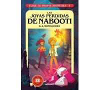 R.A. Montgomery Las Joyas perdidas de Nabooti / The Lost Jewels of N (Tascabile)