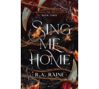 R a Raine Sing Me Home (Tascabile) Bonded to the Gods