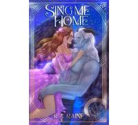 R a Raine Sing Me Home (Tascabile) Bonded to the Gods