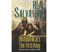 R A Salvatore Demonwars: The First King (Tascabile)