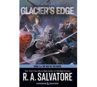 R. A. Salvatore Glacier's Edge (Tascabile) Way of the Drow