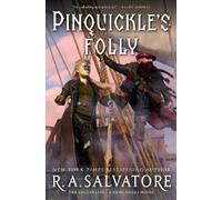 R. A. Salvatore – Pinquickle's Folly – DemonWars: The Buccaneers – Copertina rigida