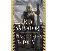 R. A. Salvatore Pinquickle's Folly (Tascabile) (PRESALE 13/02/2025)