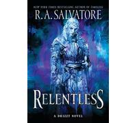 R. A. Salvatore Relentless (Tascabile) Generations
