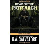 R.A. Salvatore Road of the Patriarch: Dungeons & Dragons (Tascabile)