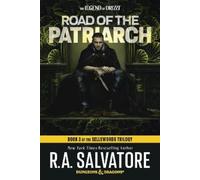 R.A. Salvatore Road of the Patriarch: Dungeons & Dragons (Tascabile)