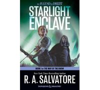 R. A. Salvatore Starlight Enclave (Tascabile) Way of the Drow