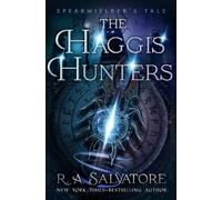R. A. Salvatore The Haggis Hunters (Tascabile) Spearwielder's Tale