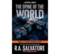 The Spine of the World: Dungeons & Dragons: Book 2 of the Paths of Darkness Trilogy