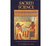 R.A.Schwaller De Lubicz R. A. Schwaller De Lubicz Sacred Science (Tascabile)