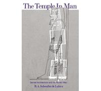 R. A. Schwaller de Lubicz The Temple in Man (Tascabile)