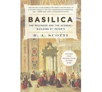 Basilica: The Splendor and the Scandal: Building St. Peter's