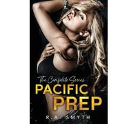 R a Smyth Pacific Prep (Copertina rigida) Pacific Prep