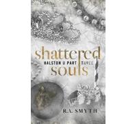 R a Smyth Shattered Souls (Copertina rigida) Halston U