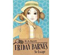 R. A. Spratt Friday Barnes 9: No Escape (Tascabile)